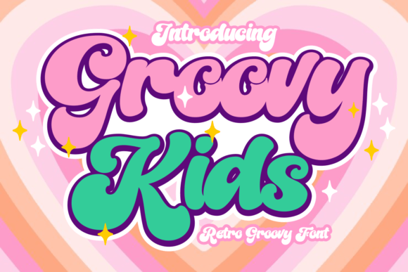 Discovering the Charm of the Groovy Kids Typeface