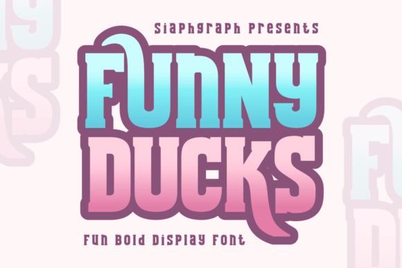 Funny Ducks: A Playful Typeface for Sassy Creations