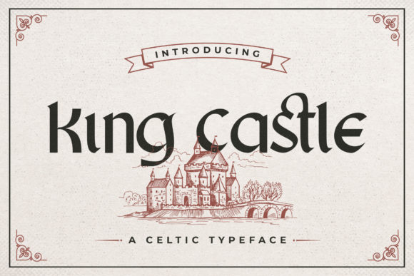 King Castle: A Celtic-Inspired Display Font for Distinctive Designs